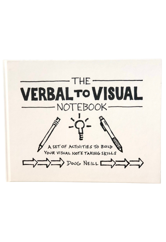 Doug Neill The Verbal to Visual Notebook